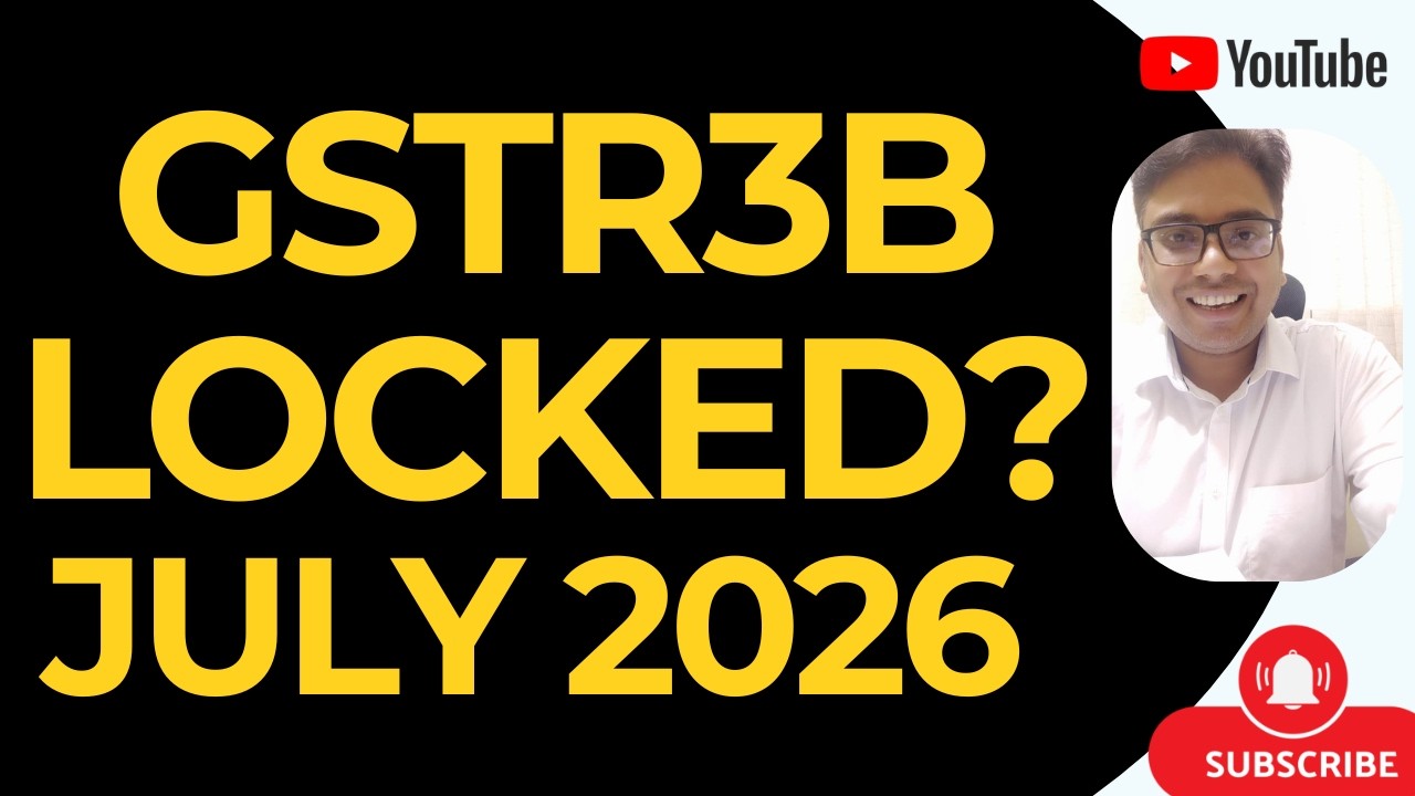 GST PORTAL UPDATE | GSTR3B LOCKED FROM JULY 2026 ?