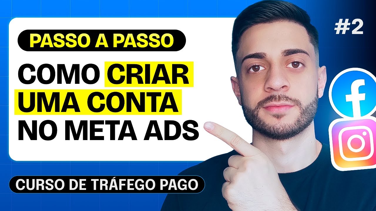 Como Criar uma Conta no Meta Ads (facebook ads) | Curso de Tráfego Pago - Aula 2