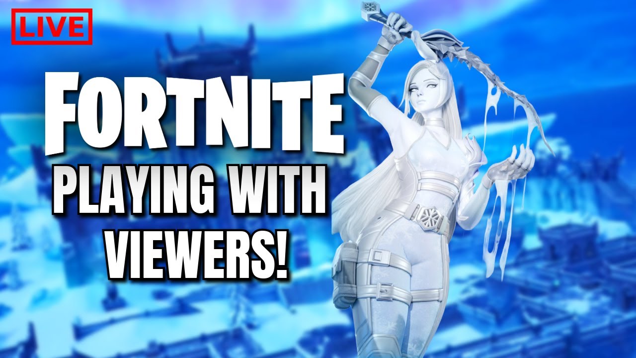 Playing With Viewers! Fortnite Live Stream!