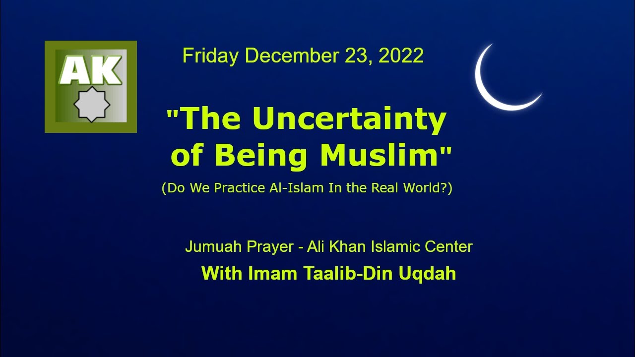 The Uncertainty of Being Muslim with Imam Talib Din Abdul Uqdah