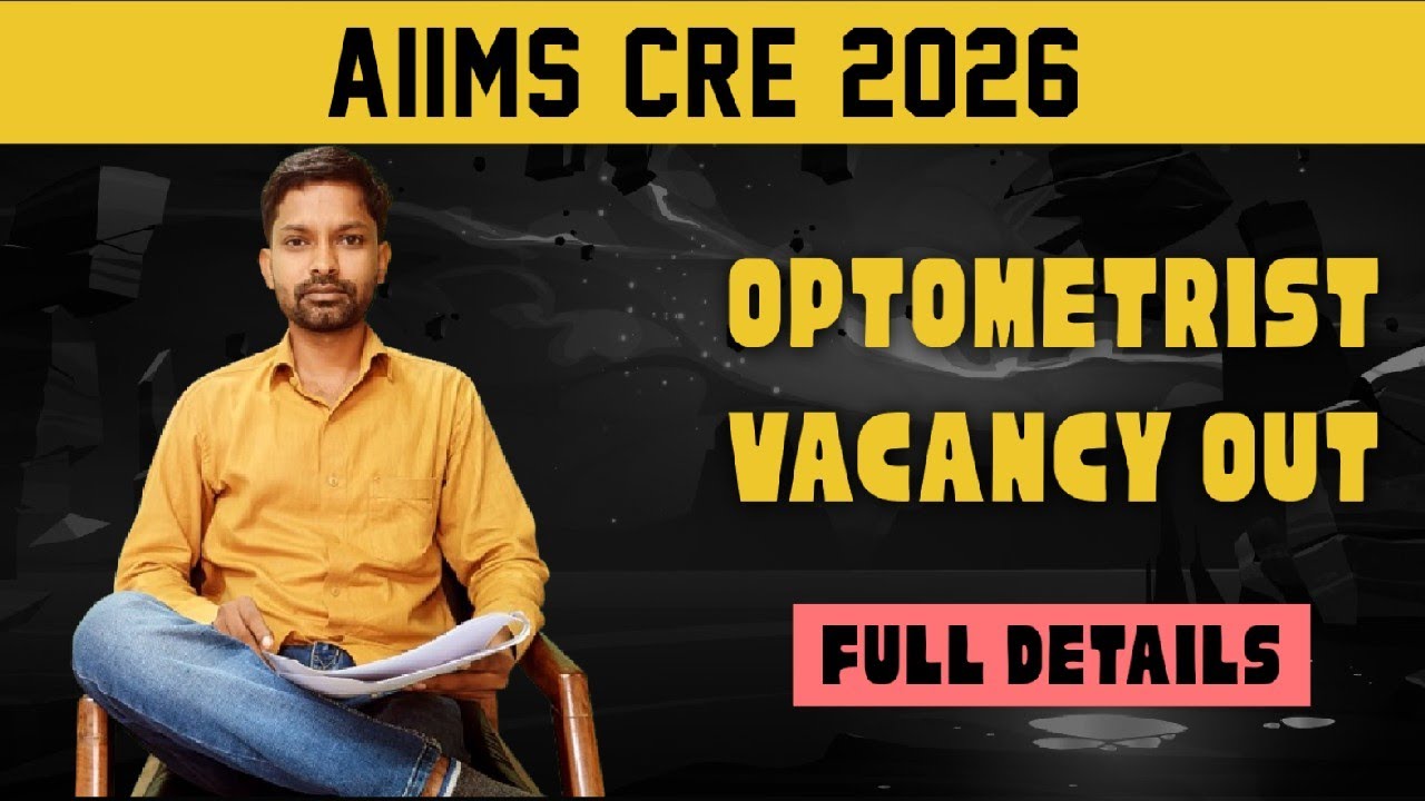 Optometry Vacancy Out ✅ | AIIMS | Arpit Verma 