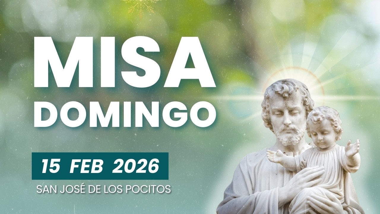 MISA DOMINICAL - 15 Febrero 2026