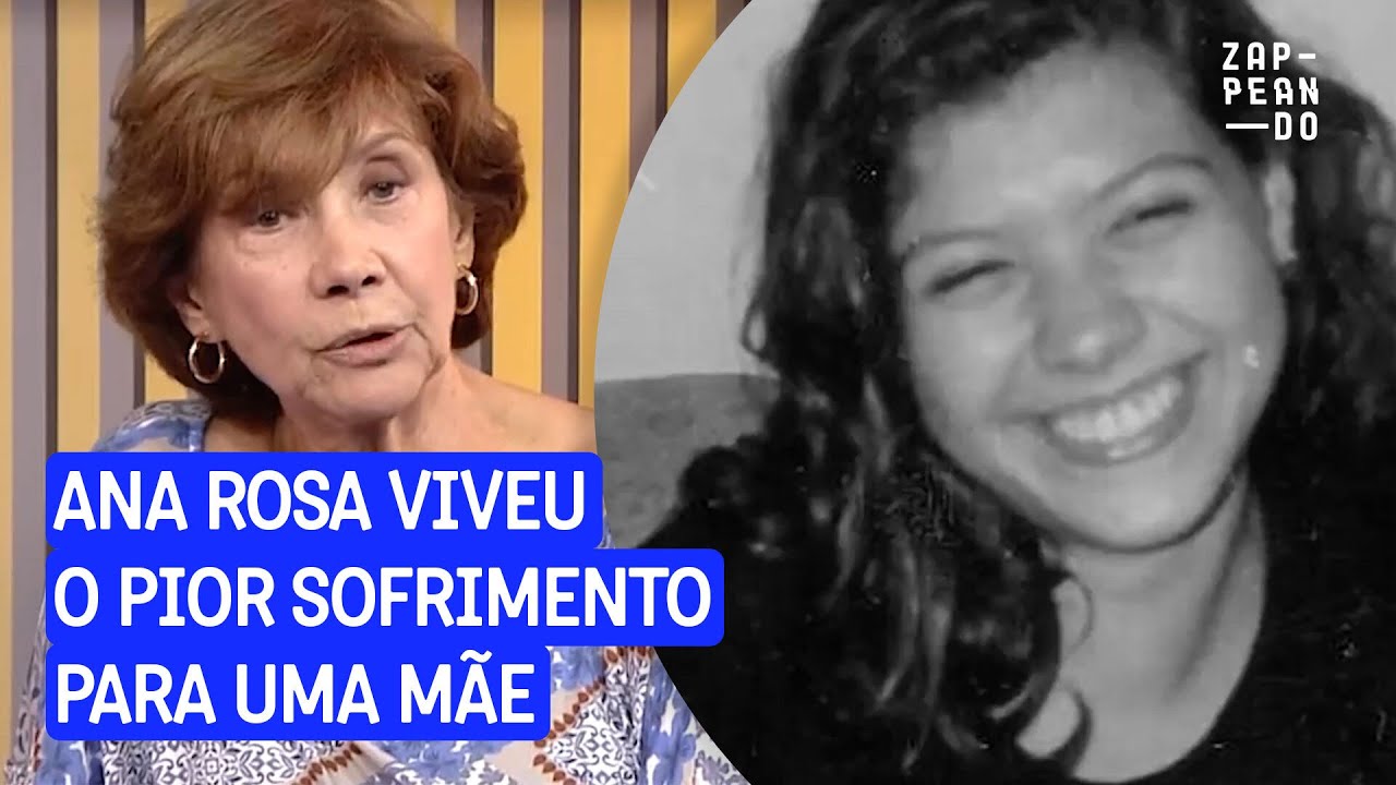 Ana Rosa sofreu muito até superar a morte de dois filhos