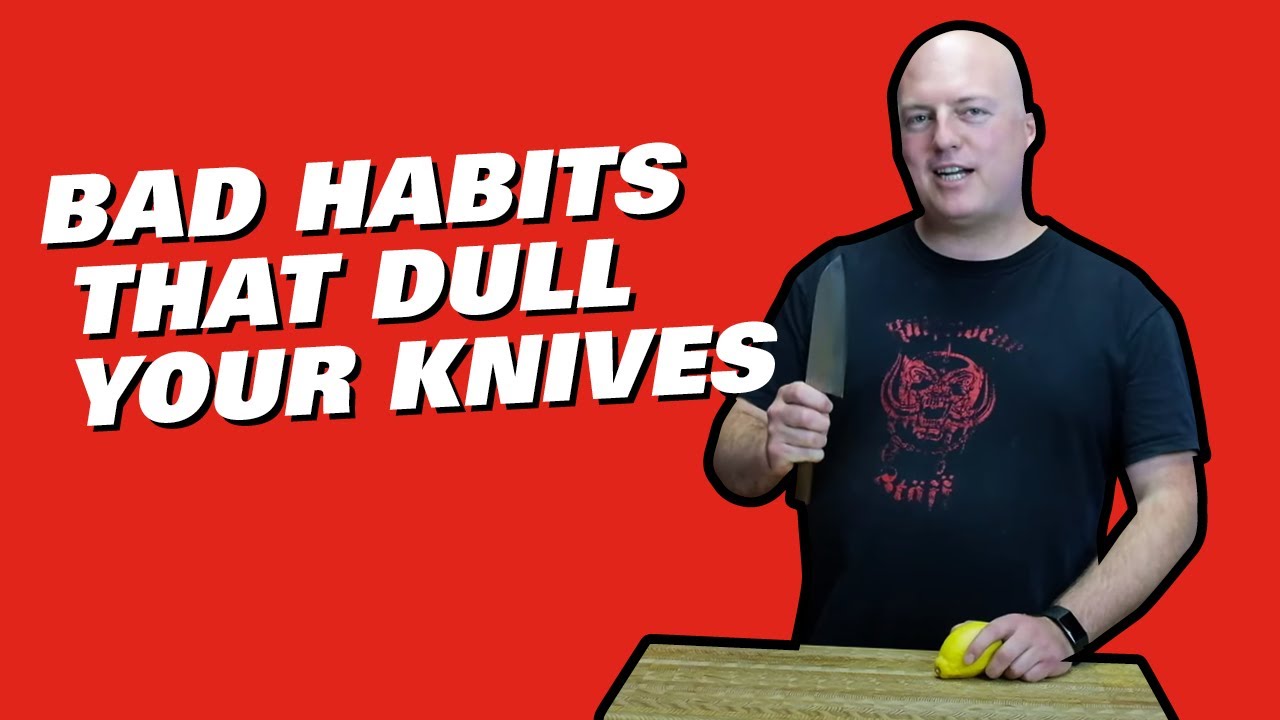 Bad Knife Techniques That Dull Your Kitchen Knives!