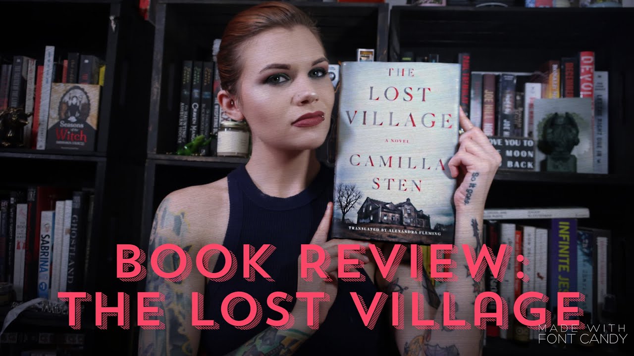 Book Review: Camilla Sten's The Lost Village | Violet Prynne