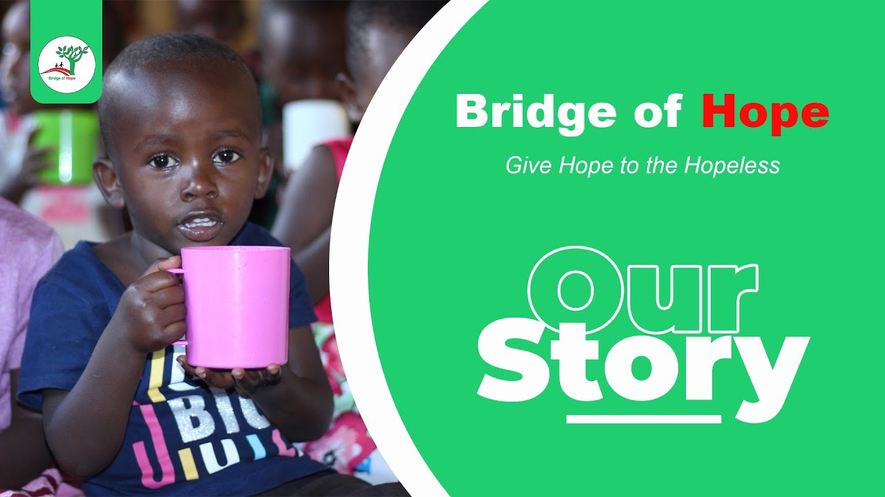 Bridge of Hope Story
