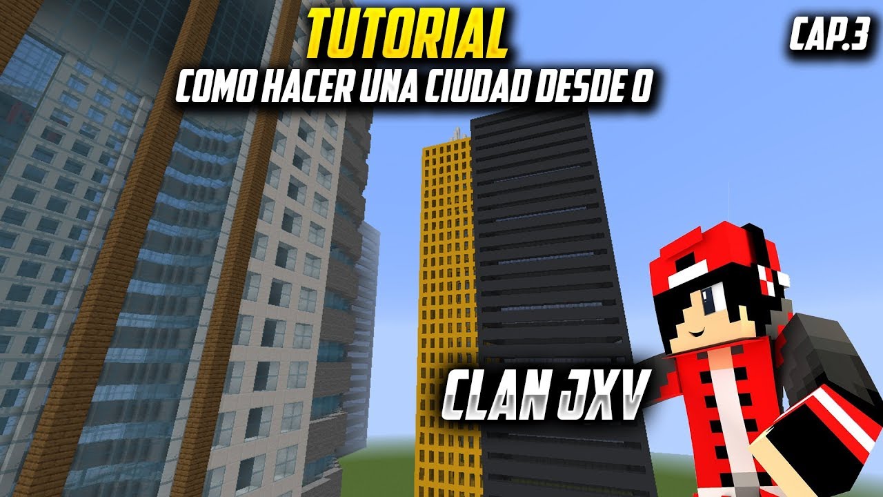 COMO HACER UN EDIFICIO EN MINECRAFT CLAN JXV