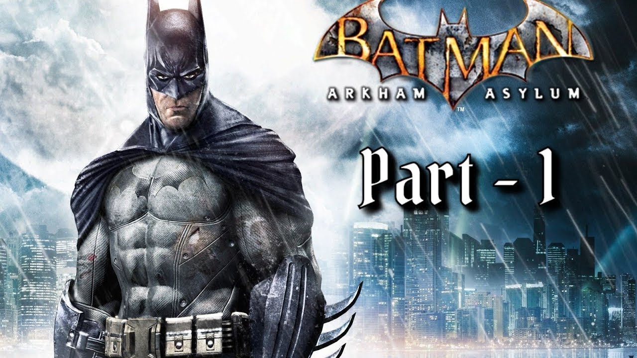 BATMAN  ARKHAM ASYLUM  pt 1