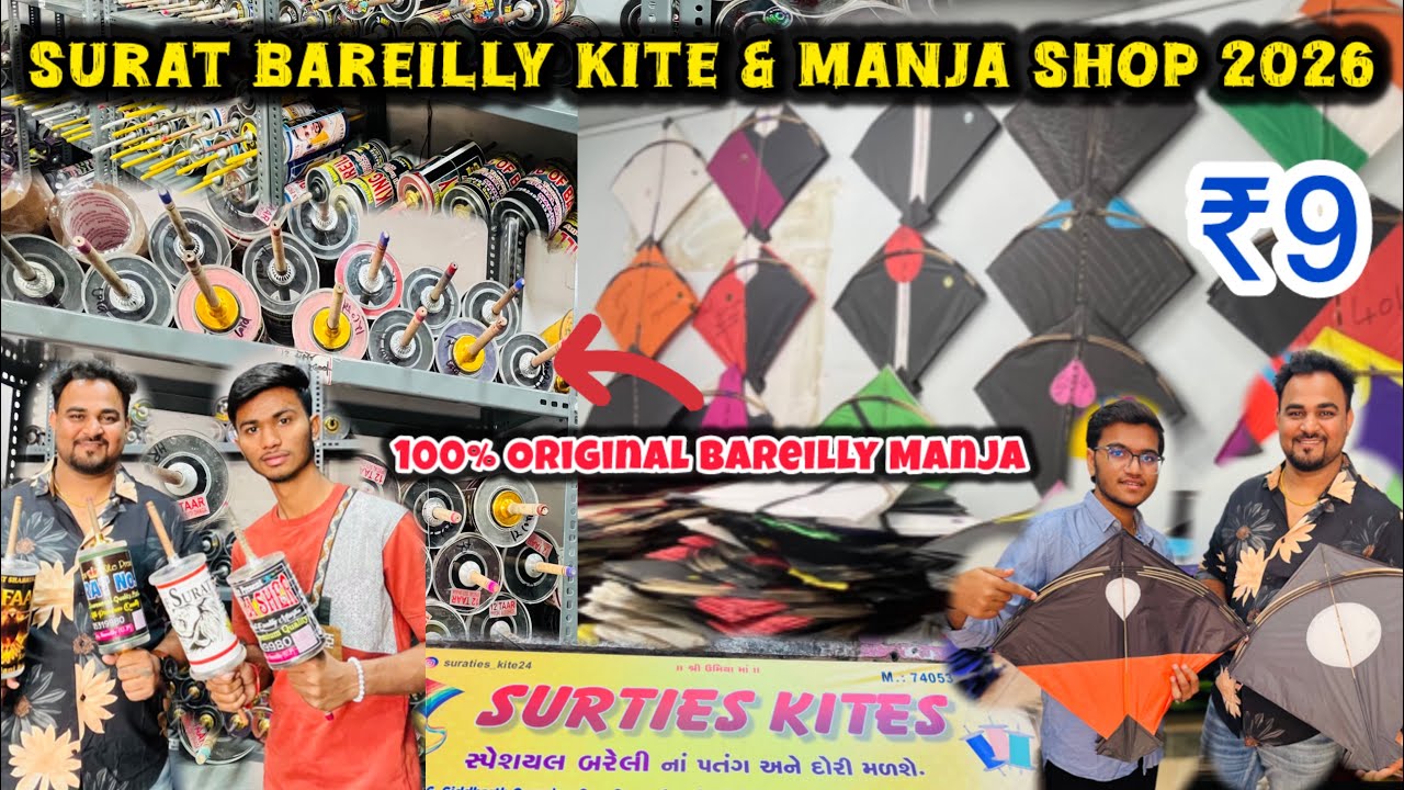 Best Bareilly Manja & Kites In Surat | Surties Kite Shop 2026 | Cheapest Kite In Surat 2026 😱