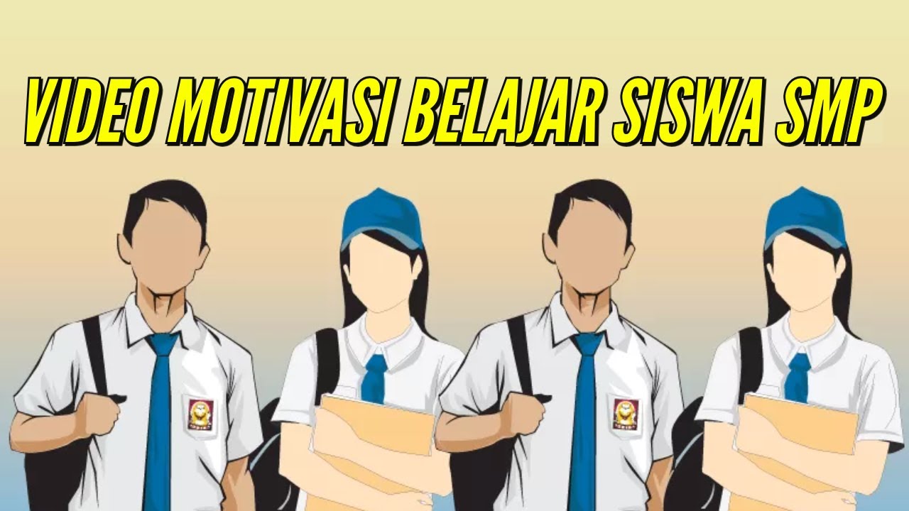 Video Motivasi Belajar Untuk Siswa SMP | Belajar Agar Tidak Malas
