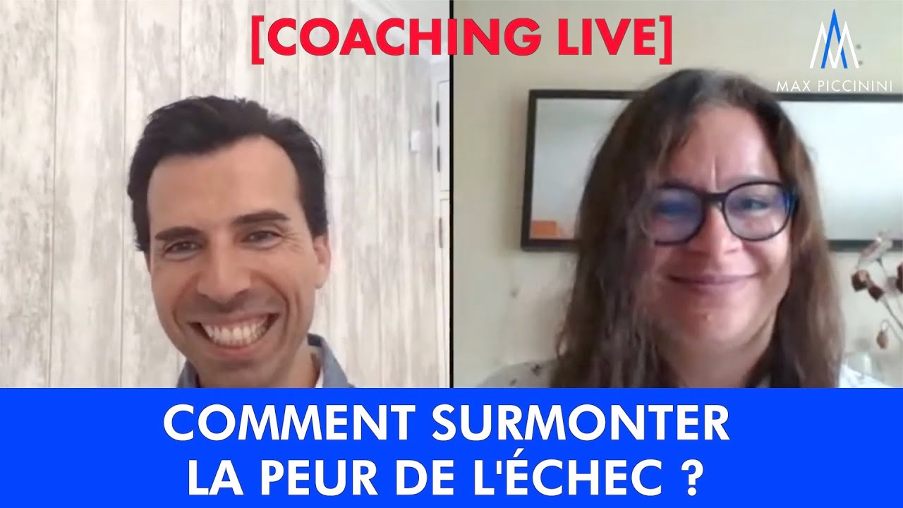 🔥COACHING LIVE ! Comment surmonter la peur de l'échec ?