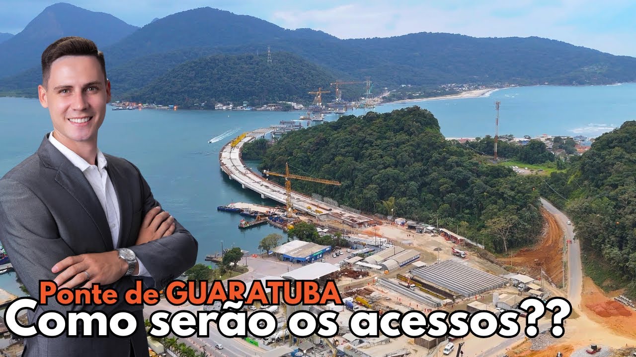 Ponte de Guaratuba: Tudo Sobre os Acessos, Viadutos e Novas Rotas. Veja o Impacto em Toda a Cidade.