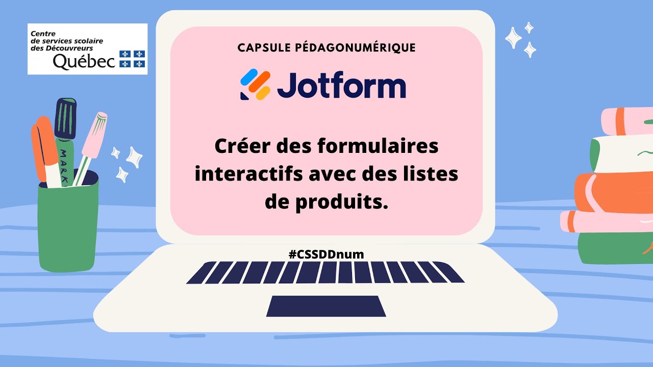 JotForm - Questionnaires interactifs avec ajout liste de produits (magasin scolaire)