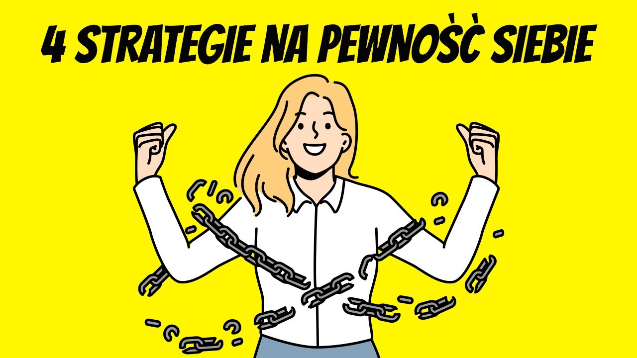 Introwertyku użyj 4 strategie na PEWNOŚĆ SIEBIE