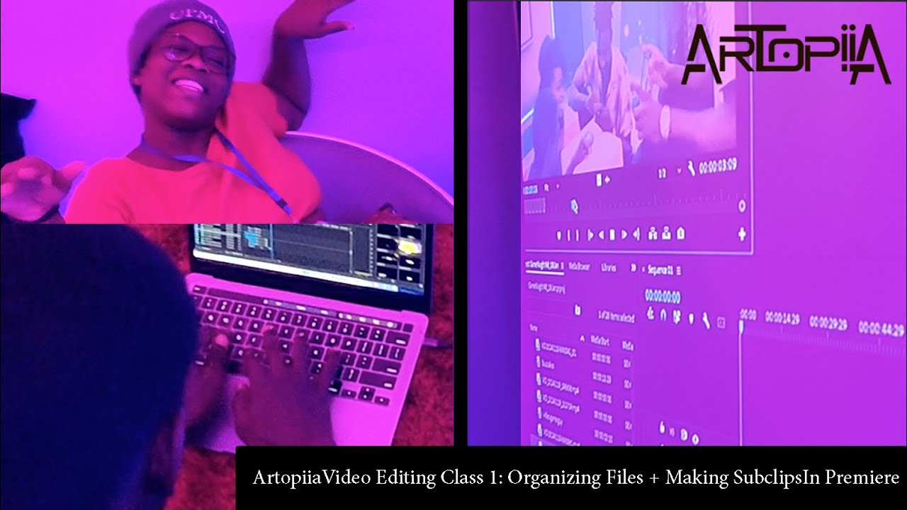 Artopiia Video Editing Class 1:Organizing Files+Making Subclips In Premiere 