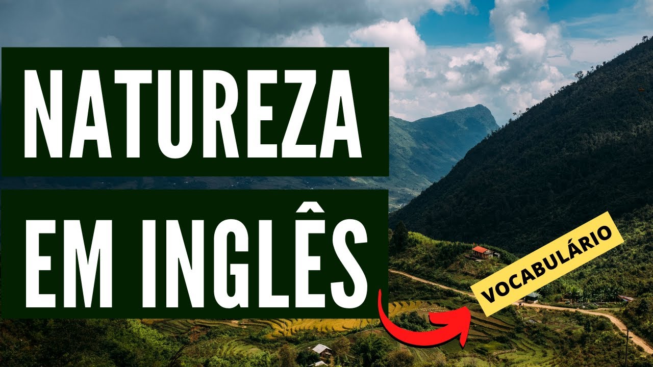 NATUREZA EM INGLÊS |VOCABULÁRIO BÁSICO| 🌳