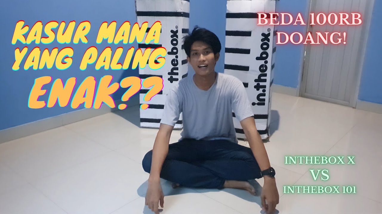 UNBOXING + REVIEW INTHEBOX 101 VS INTHEBOX X | Kasur Mana yang Lebih Enak?
