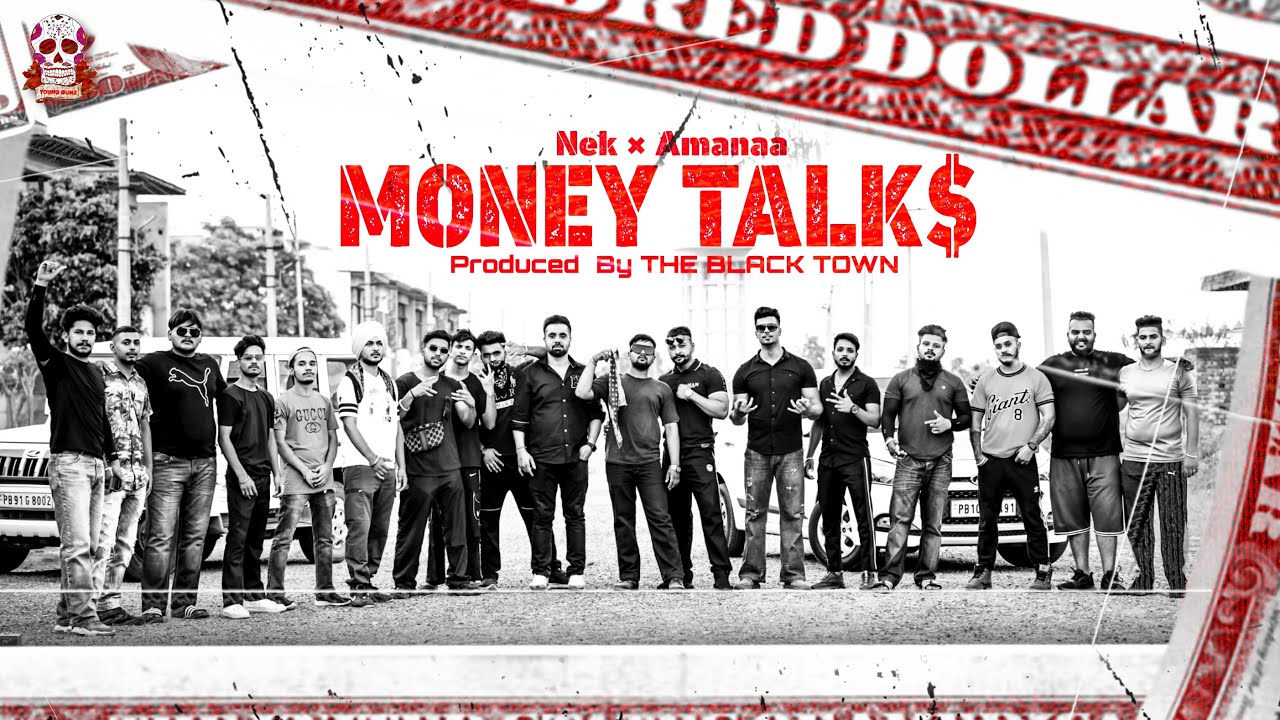 Money Talk (Full Video) NEKK || AMANAA || theblacktown Music || Young Gunz ||