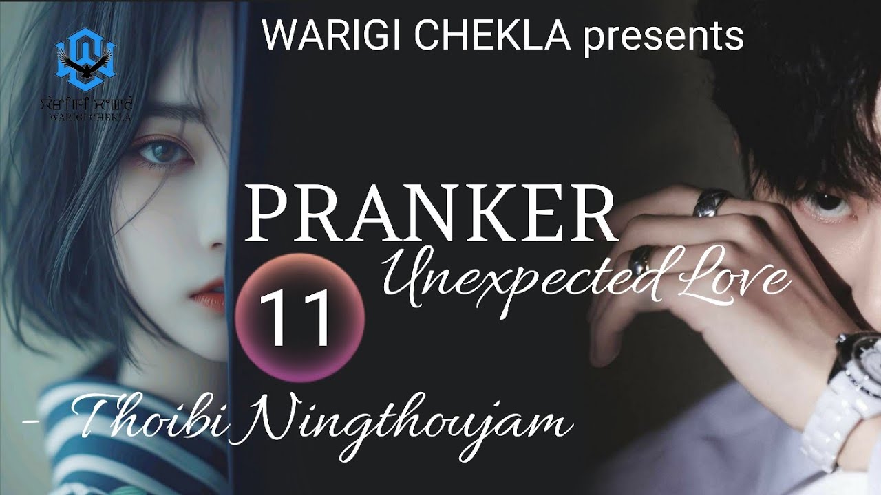 Pranker ~ Ep 11 ~ Thoibi Ningthoujam // Brinni 