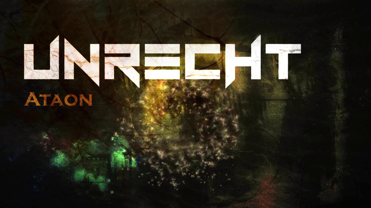 Unrecht - ATAON (Studio version) HQ