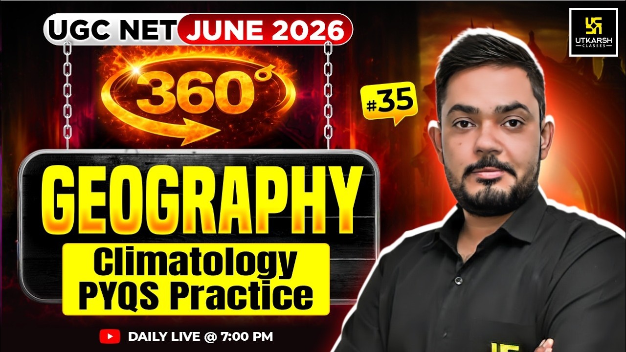 UGC NET JUNE 2026 | Unit IX Geography PYQs Practice 🔥 | Climatology | #35 | Yogesh Sir