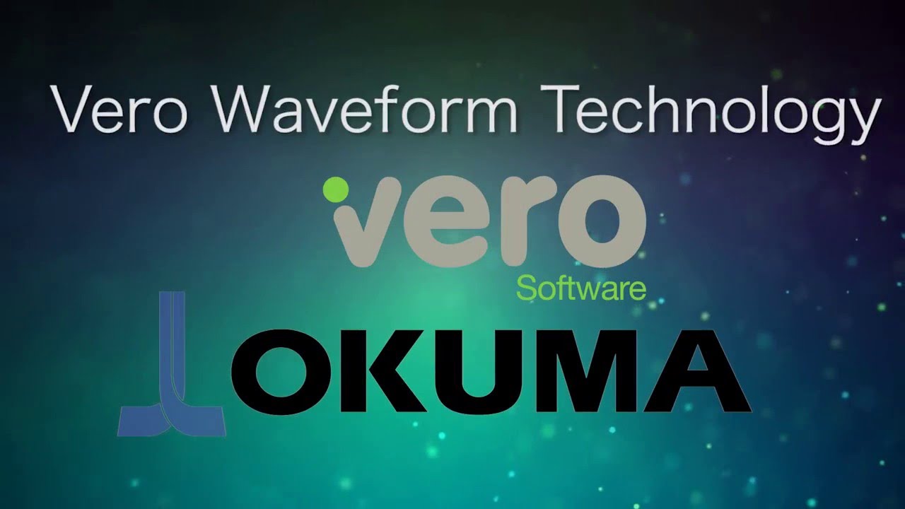 Waveform Technology | Vero Software and Okuma Технология обработки металла Waveform на станке Okuma