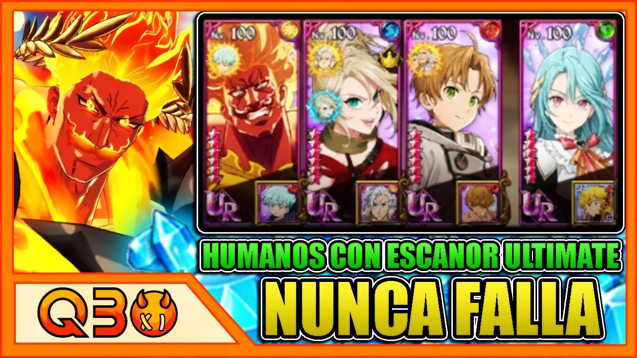 Qbo | ¡LA LLAMA QUE NUNCA SE APAGA! ¡ESCANOR THE ONE ULTIMATE SIGUE SIENDO TOP! | 7DS: Grand Cross