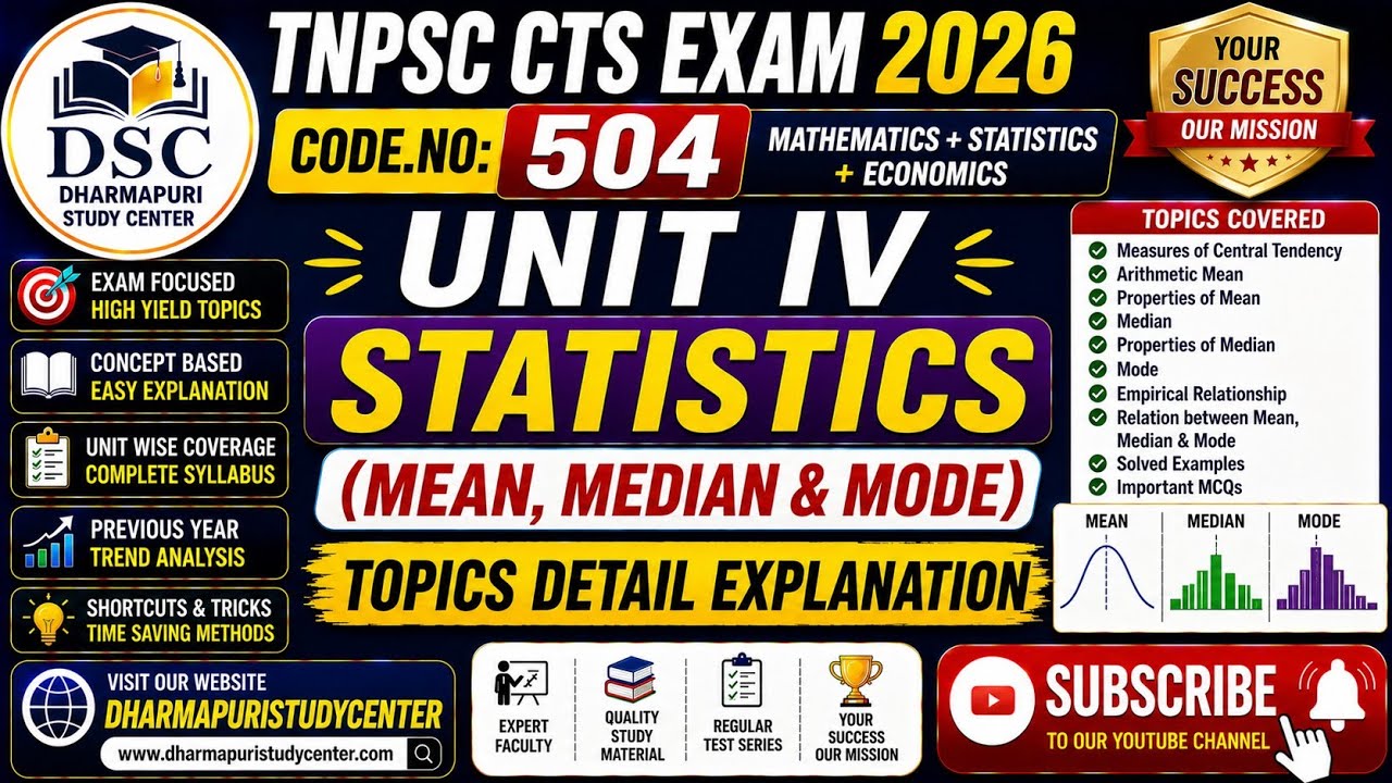 TNPSC CTS EXAM 2026 - UNIT IV - STATISTICS (MEAN, MEDIAN, AND MODE) DETAILED EXPLANATION