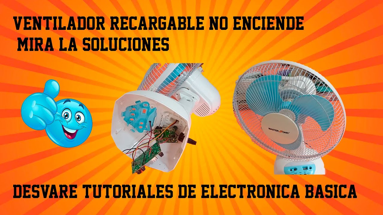 Reparación De VENTILADOR RECARGABLE DE  NO ENCIENDE