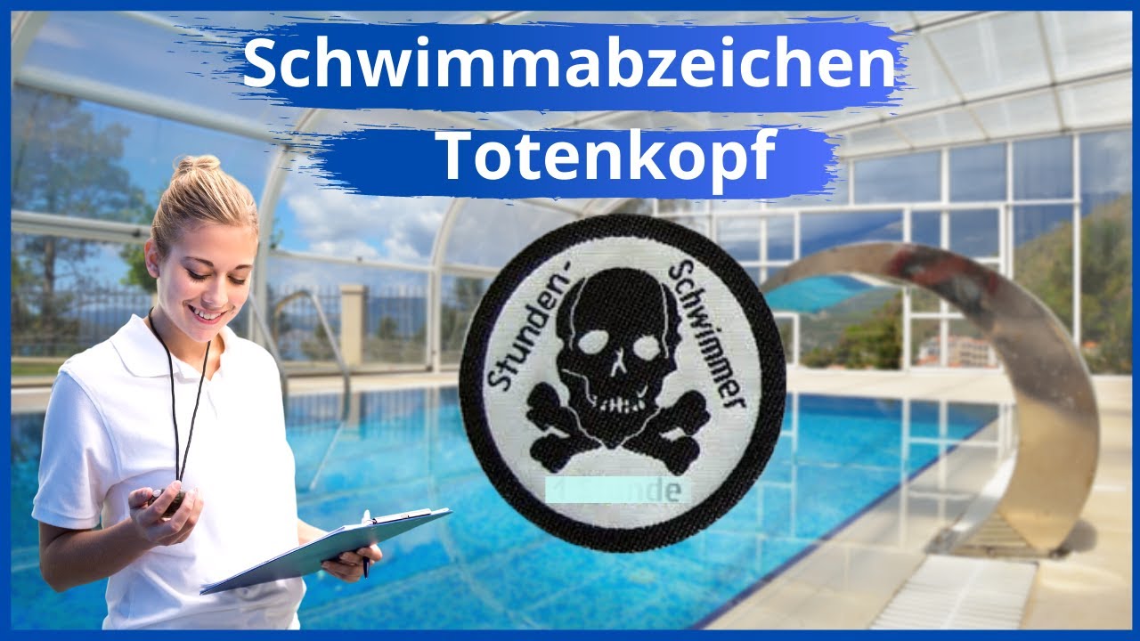Schwimmabzeichen Totenkopf ! Was ist das Totenkopf Schwimmabzeichen?