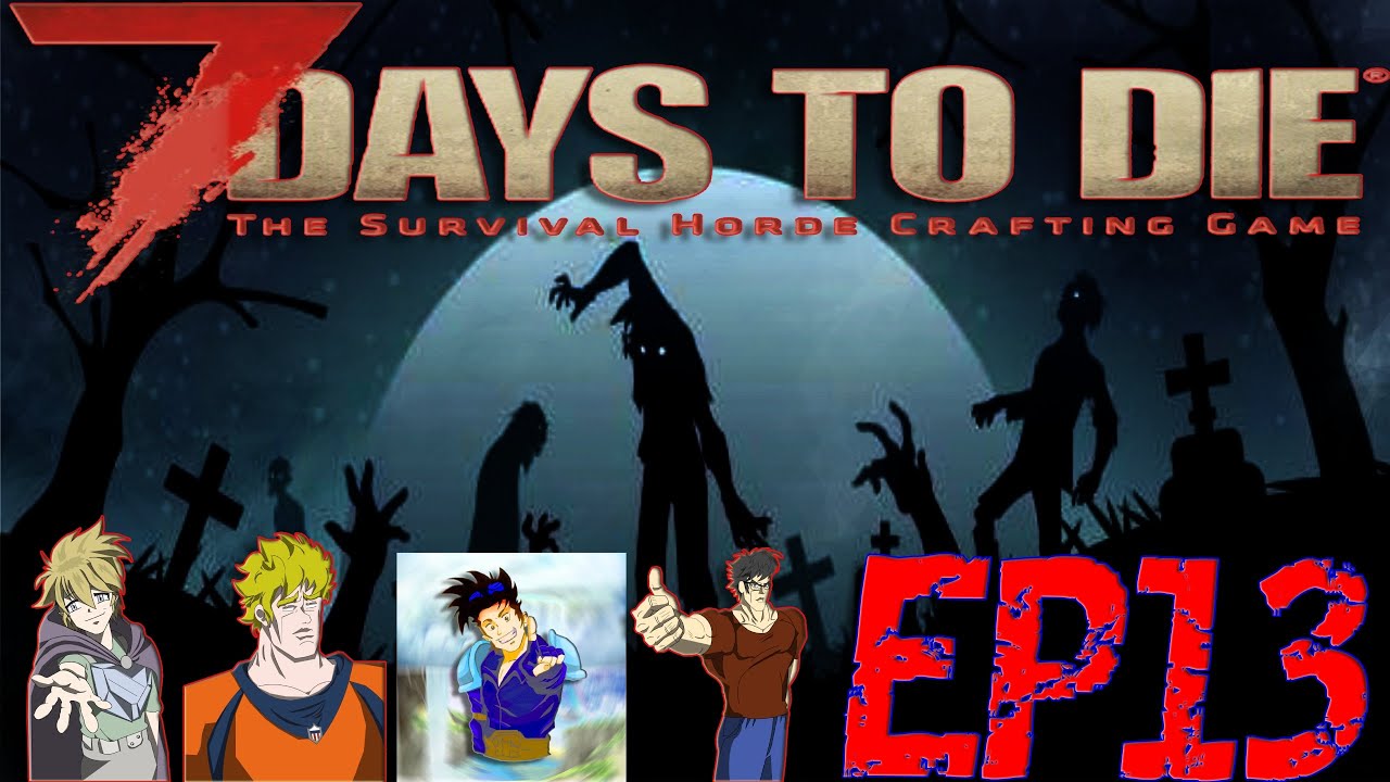 Our Journey In a Zombie Apocalypse! (7 Days to Die) Ep13