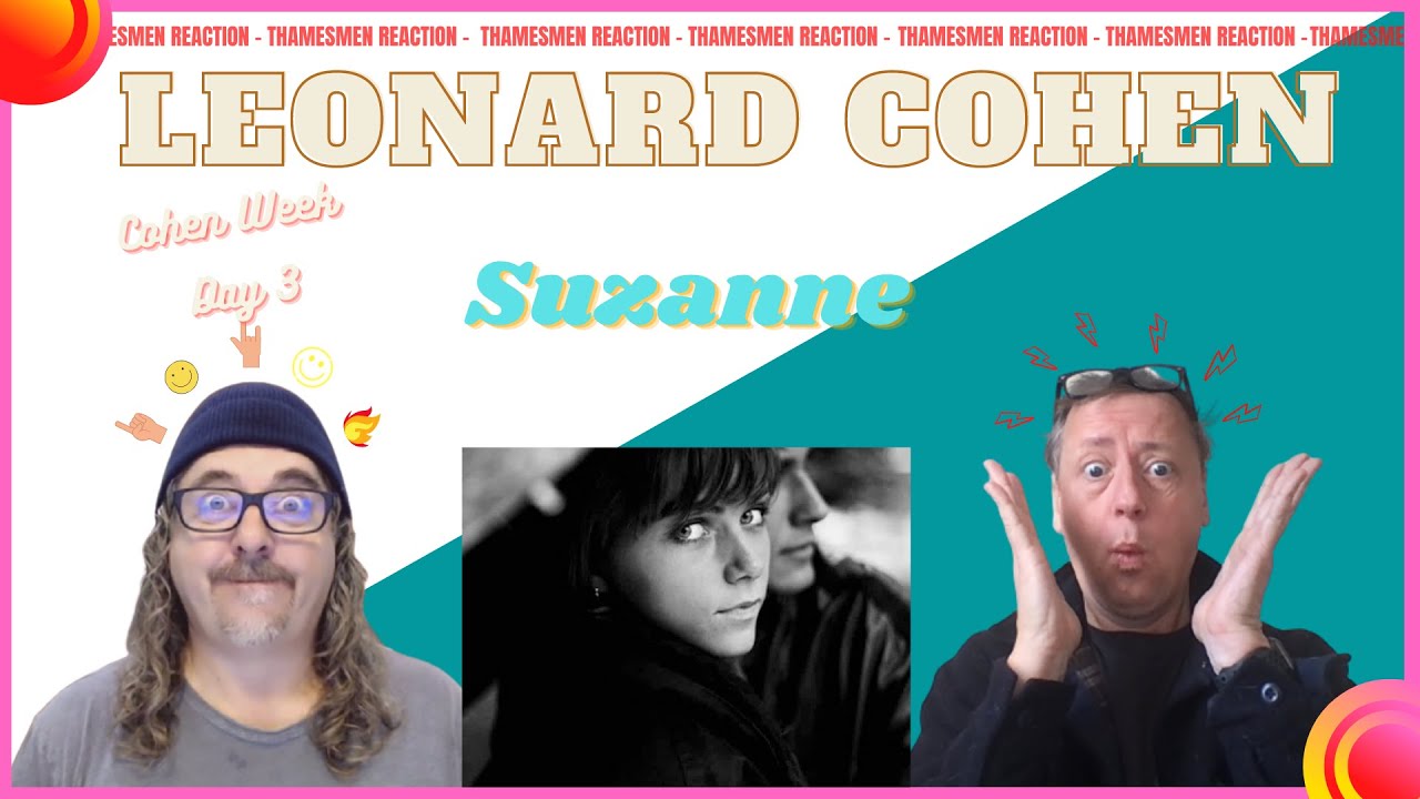 Leonard Cohen: Suzanne (This is Amazing): Reaction