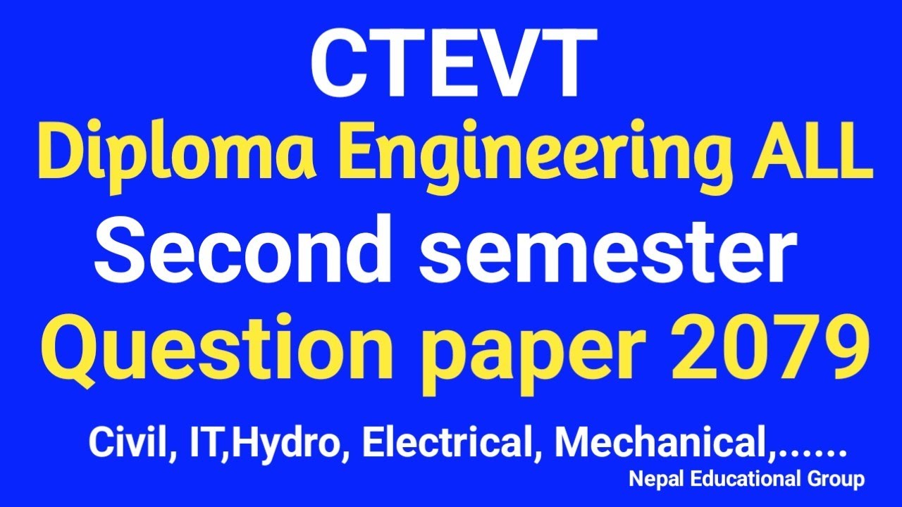 CTEVT Diploma in Engineering all First year second semester final exam paper 2079 #ctevtdiploma