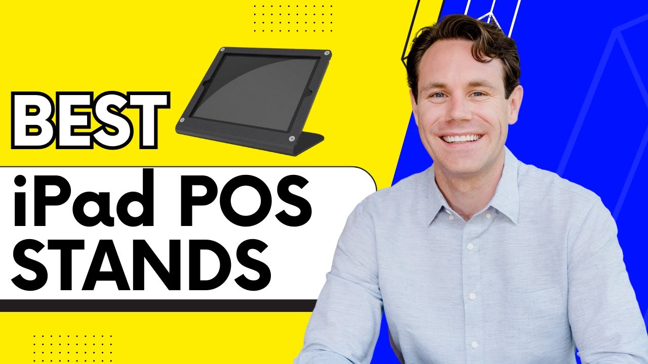 The 5 Best iPad POS Stands for Small Business