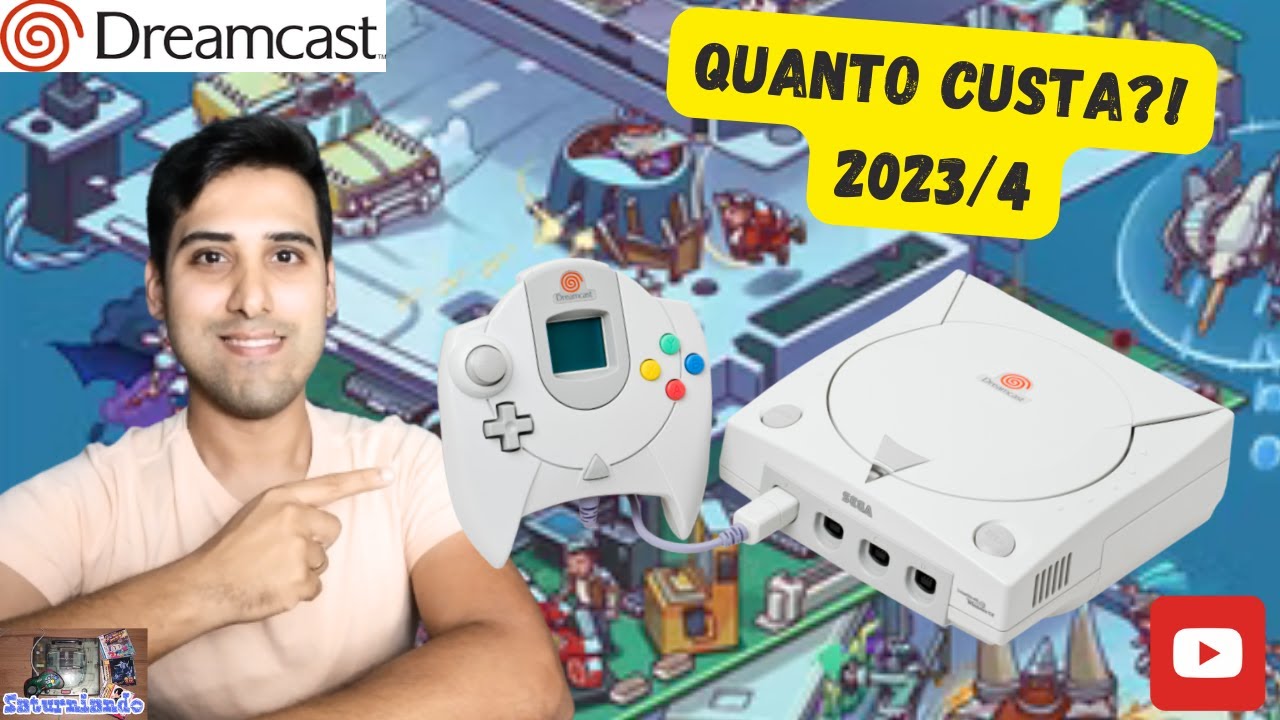 Quanto Custa? DREAMCAST | 2023/4