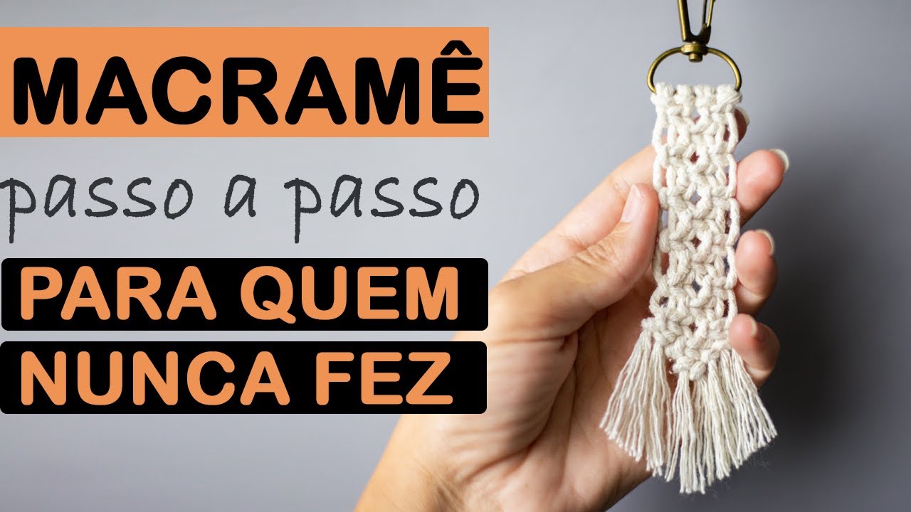 MACRAMÊ PARA INICIANTES | CHAVEIRO EM MACRAMÊ