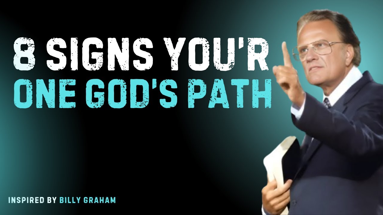 8 Signs God Is Guiding Your Life| billy graham||
