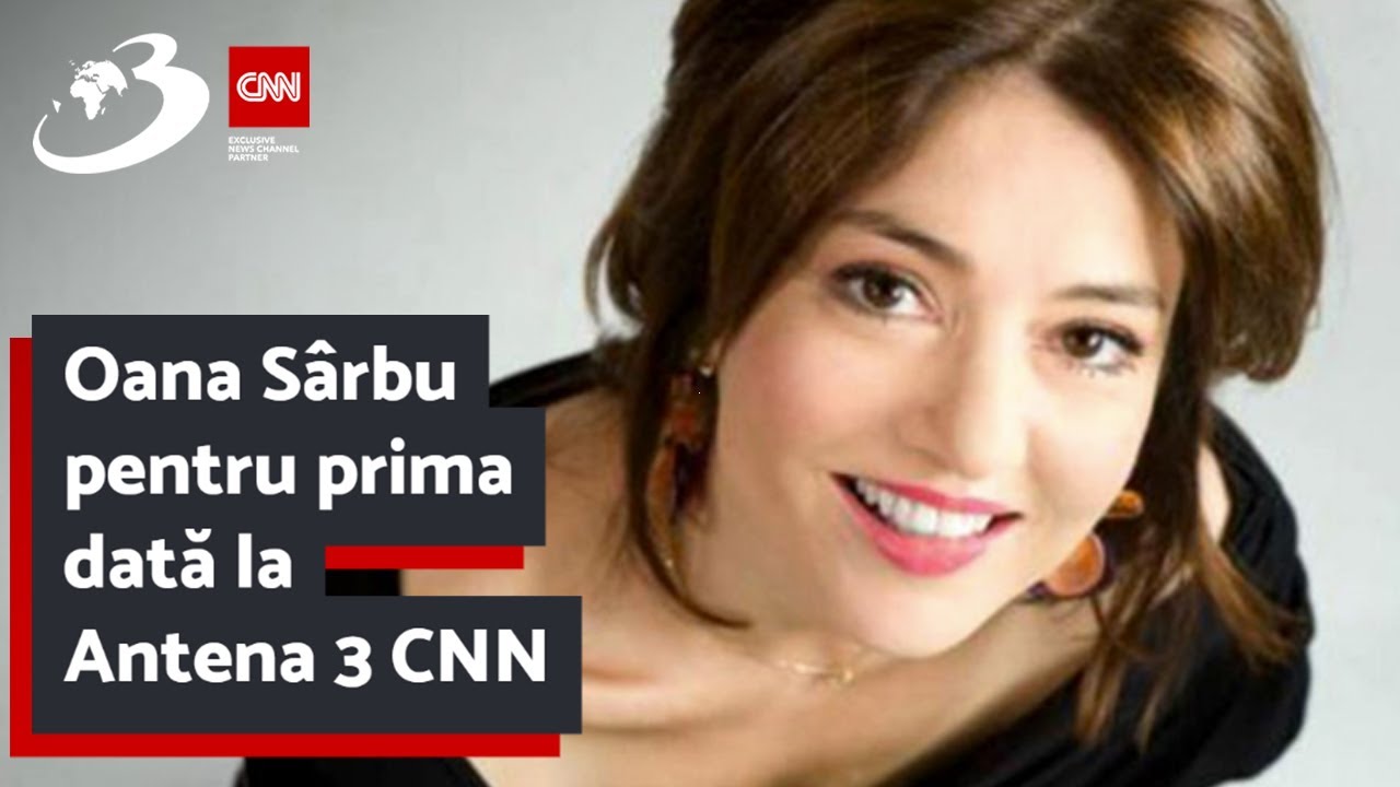 Oana Sârbu pentru prima dată la Antena 3 CNN | Vocea unei generaţii