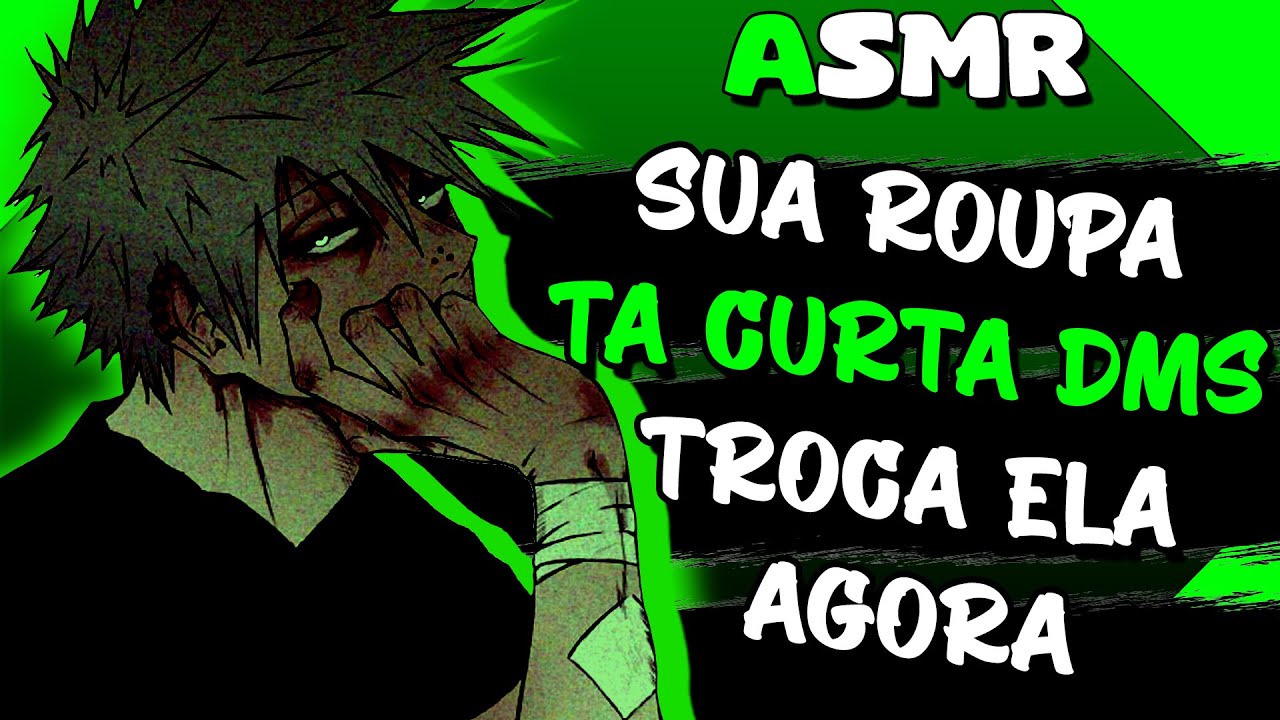 Asmr +15 - Namorado com Ciúmes da sua Roupa Curta