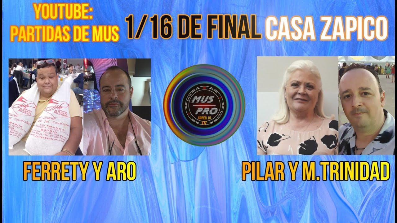 IV SÚPER 10. Ronda 1/16. ARO y Ferrety vs Pilar Arasanz y M. Trinidad