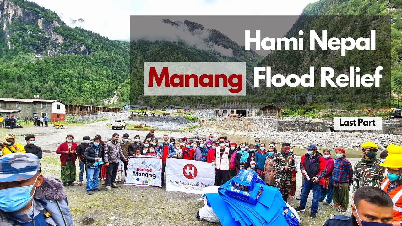 Manang Flood Relief | Aid Distribution | Hami Nepal | Rescue Manang | Last Part