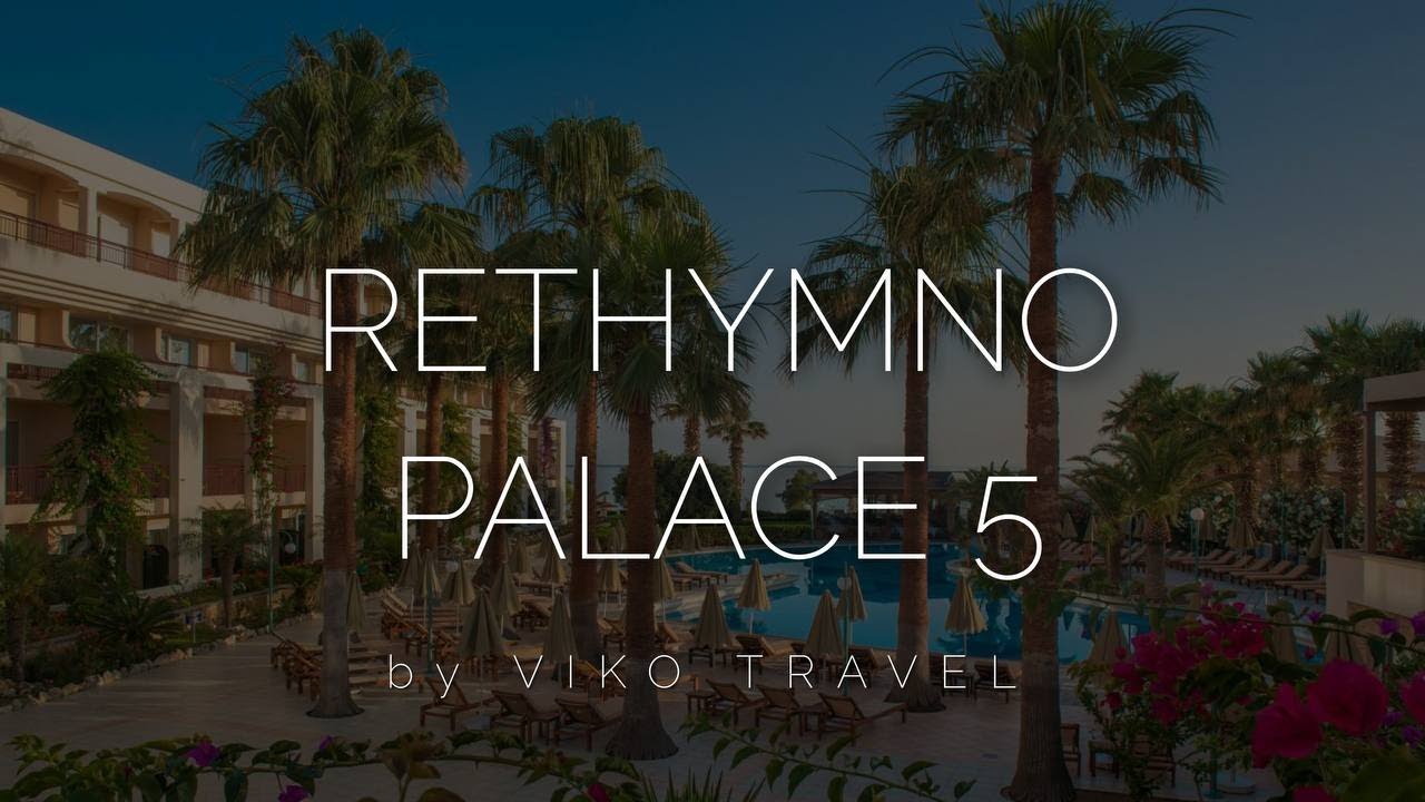 Греція - готель на все включено, свій пляж, огляд Rethymno palace 5 та відгук Viko Travel