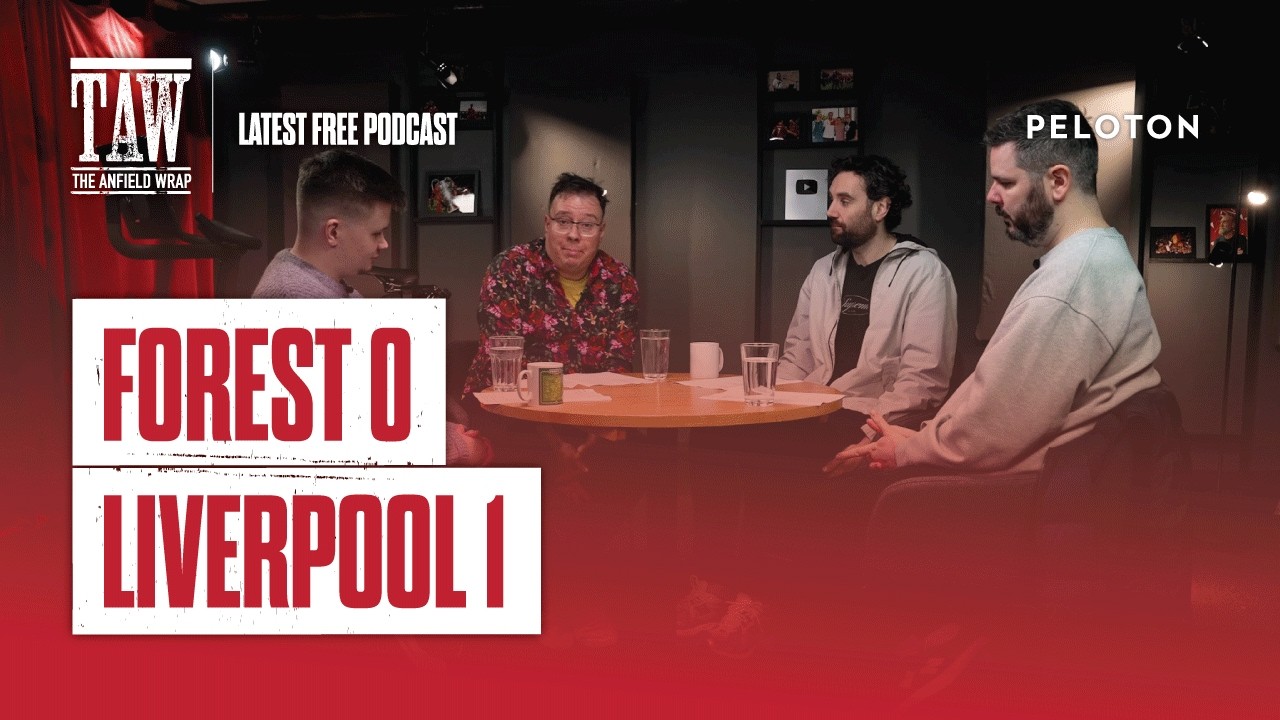 Nottingham Forest 0 Liverpool 1 | The Anfield Wrap