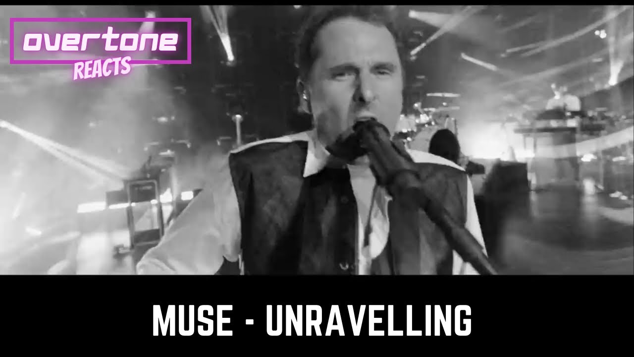Muse - Unravelling Reaction!