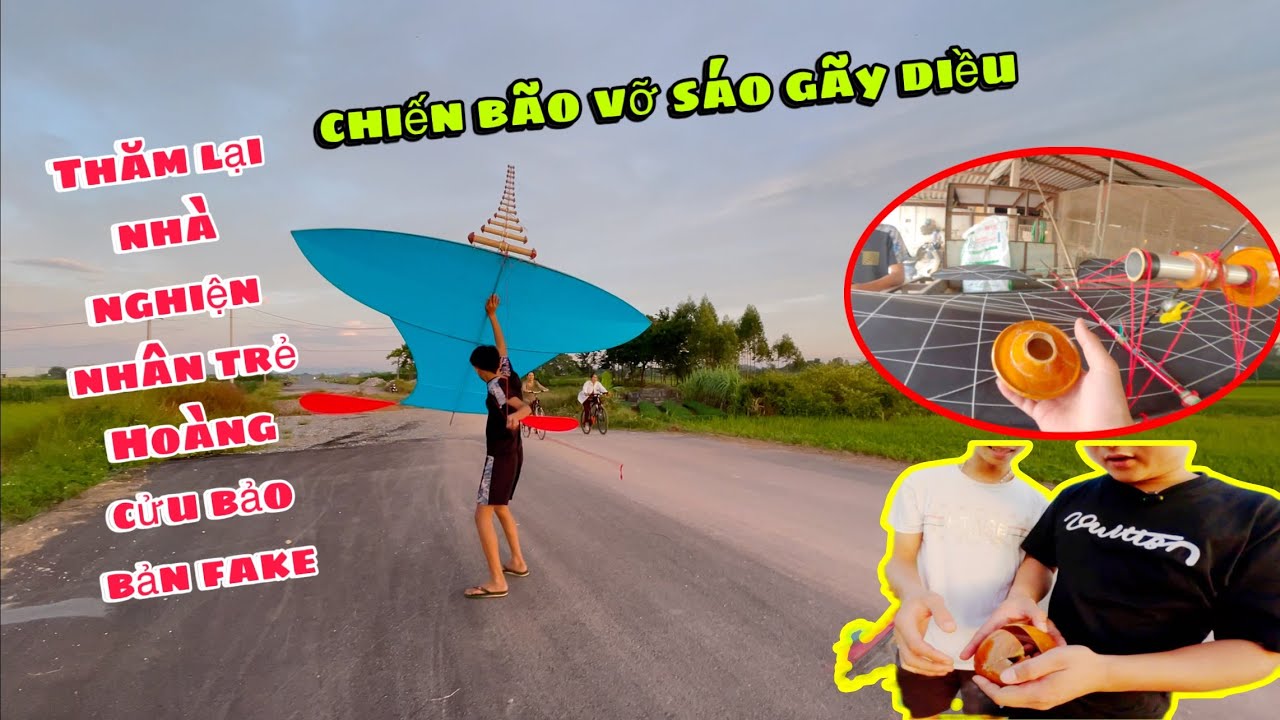 Ba Sói TV | Thăm lại nhà nghiện nhân trẻ hoàng cửu bảo bản fake chiến bão vỡ sáo gãy diều | kites