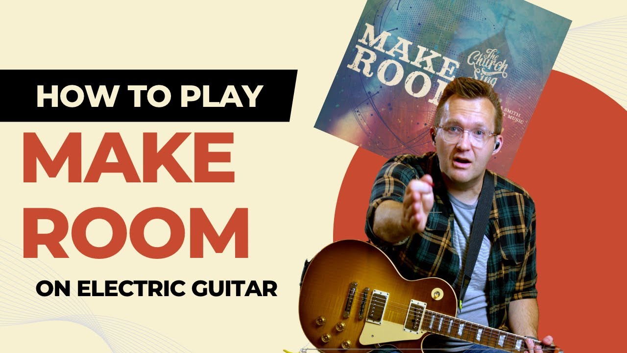 Make Room - electric guitar tutorial