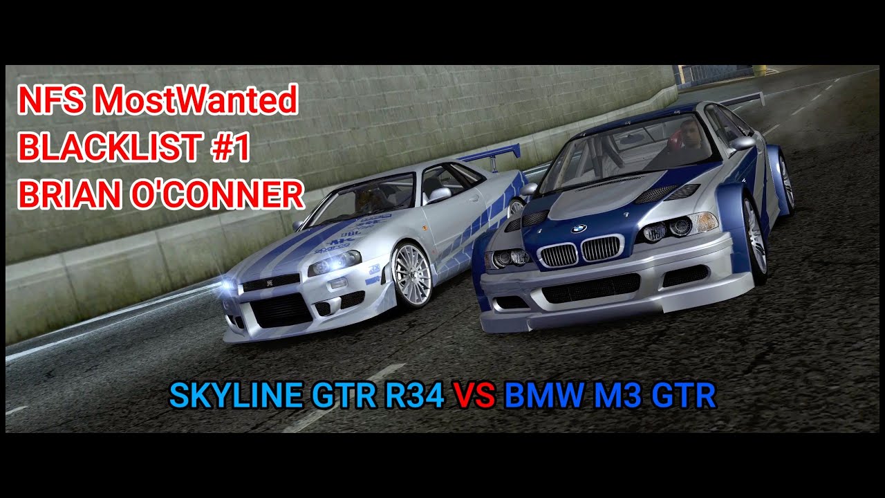 RAZOR VS BRIAN - BMW M3 GTR VS SKYLINE GTR R34 - FINAL RACE -BLACKLIST 1 NFS MOST WANTED