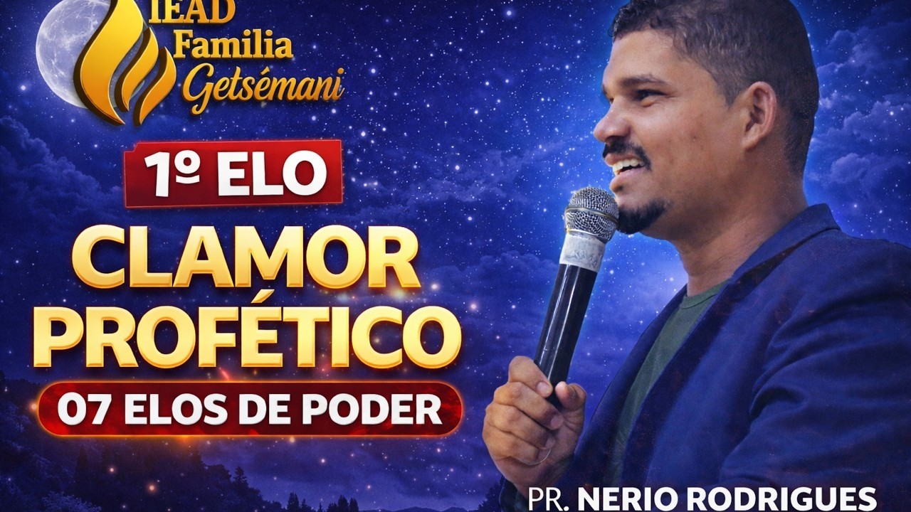 1º ELO | CLAMOR PROFÉTICO | 07 ELOS DE PODER