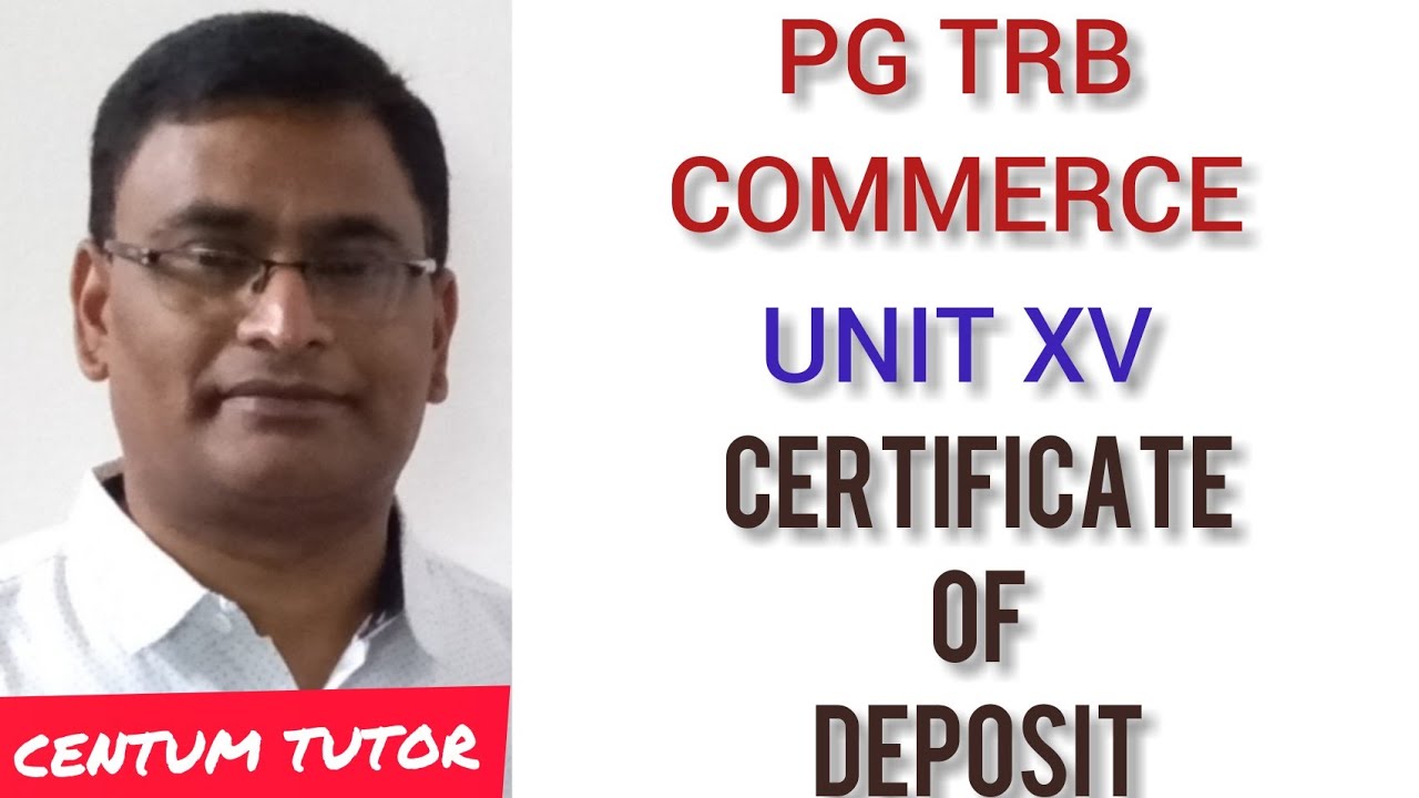 PG TRB COMMERCE UNIT XV BANKING AND FINANCE SHORT TERM INSTRUMENTS CERTIFICATE OF DEPOSIT ( CDs)