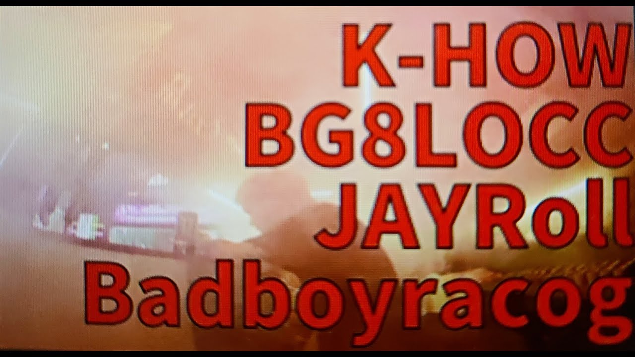 K-HOW高浩哲 - 等著看JUST WATCH Ft.BG8LOCC,JAYRoll,BADBOYRACOG ( REMIX )